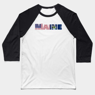 Maine State flag/ American flag logo Baseball T-Shirt